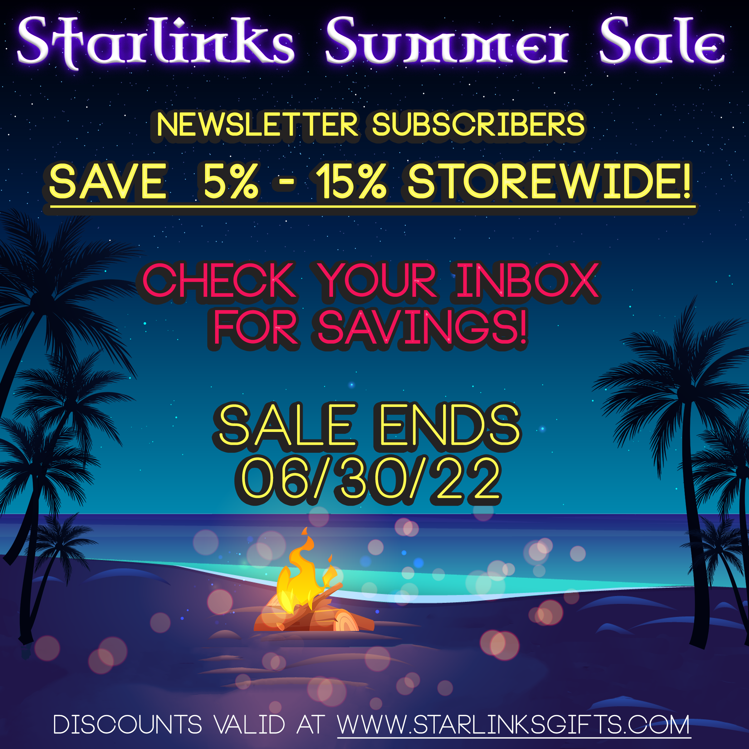 Starlinks Summer Sale is going on now! Check your emails for money-saving offers!